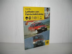 Bild des Verkufers fr Leitfaden zum Fahrtechniktraining. Unter Mitarbeit von Wolfgang Prinz; zum Verkauf von buecheria, Einzelunternehmen