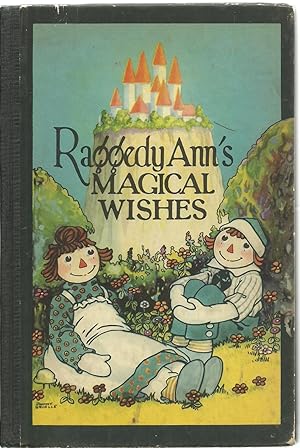 Imagen del vendedor de Raggedy Ann's Magical Wishes a la venta por Sabra Books