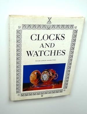 Seller image for Clocks and Watches. A Catalogue of Clocks and Watches 16th to the 20th Century in the Collections of National Technical Museum, Prague for sale by Versandantiquariat Hsl