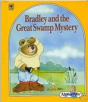 Bradley and the Great Swamp Mystery