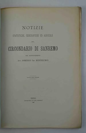 Notizie statistiche, geografiche ed agricole sul circondario di Sanremo.