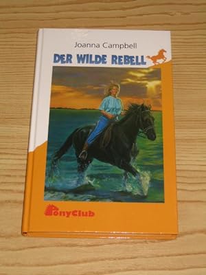Seller image for Der wilde Rebell, for sale by Versandantiquariat Hbald
