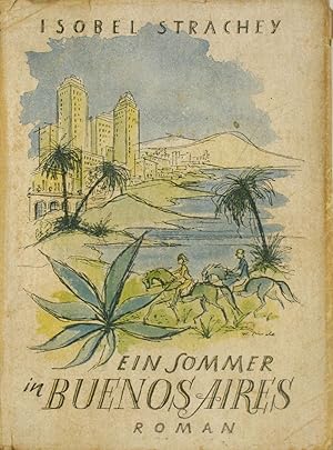 Image du vendeur pour Ein Sommer in Buenos Aires, mis en vente par Versandantiquariat Hbald