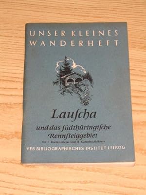 Seller image for Lauscha und das sdthringische Rennsteiggebiet, for sale by Versandantiquariat Hbald