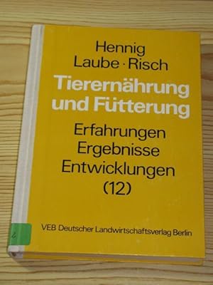 Image du vendeur pour Tierernhrung und Ftterung - Erfahrungen, Ergebnisse, Entwicklungen (12), mis en vente par Versandantiquariat Hbald