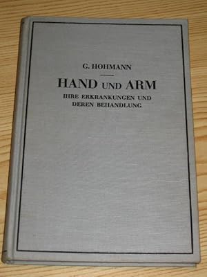 Bild des Verkufers fr Hand und Arm ihre Erkrankungen und deren Behandlung, zum Verkauf von Versandantiquariat Hbald