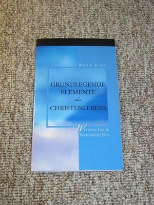 Seller image for Grundlegende Elemente des Christenlebens (Band 1), for sale by Versandantiquariat Hbald