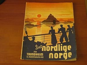 Image du vendeur pour The Northern Norway from Trondheim to the land of the midnight sun, mis en vente par Versandantiquariat Hbald