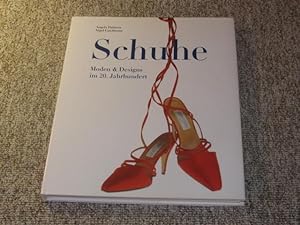 Schuhe. Moden & Designs im 20. Jahrhundert.,