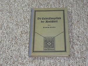 Bild des Verkufers fr Die Entwicklungslinie der Menschheit., Grundzge einer Weltauffassung. zum Verkauf von Versandantiquariat Hbald