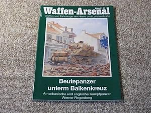 Seller image for Beutepanzer unterm Balkenkreuz. Amerikanische und englische Kampfpanzer (Waffen-Arsenal. Band 137), for sale by Versandantiquariat Hbald