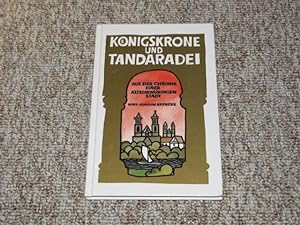 Seller image for Knigskrone und Tandaradei. Aus der Chronik einer altehrwrdigen Stadt., for sale by Versandantiquariat Hbald