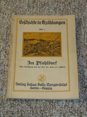 Imagen del vendedor de Im Pfahldorf, a la venta por Versandantiquariat H�bald