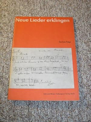 Bild des Verk�ufers f�r Neue Lieder erklingen - Erg�nzungsheft zu den Musikb�chern und Chorb�chern - Sechste Folge - Lieder aus den sozialistischen L�ndern, zum Verkauf von Versandantiquariat H�bald