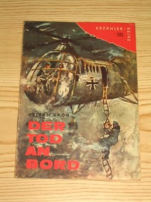Imagen del vendedor de Der Tod an Bord - Erzhlerreihe 50 / 1961, a la venta por Versandantiquariat Hbald