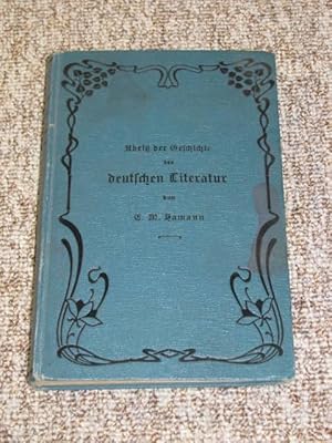 Seller image for Abri der Geschichte der deutschen Literatur., for sale by Versandantiquariat Hbald