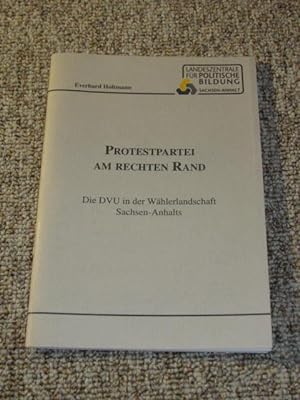 Bild des Verkufers fr Protestpartei am rechten Rand. Die DVU in der Whlerlandschaft Sachsen-Anhalts., zum Verkauf von Versandantiquariat Hbald