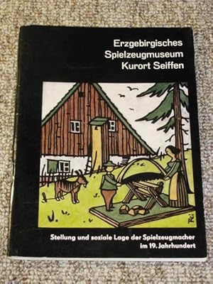 Image du vendeur pour Die gesellschaftliche Stellung und soziale Lage der hausindustriellen Seiffener Spielzeugmacher im 19. und Anfang des 20. Jahrhunderts, mis en vente par Versandantiquariat Hbald