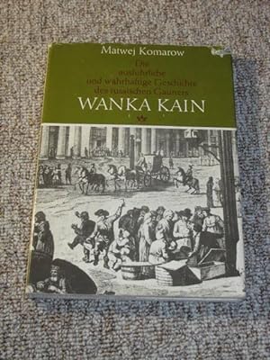 Seller image for Die ausfhrliche und wahrhaftige Geschichte des russischen Gauners Wanka Kain, for sale by Versandantiquariat Hbald