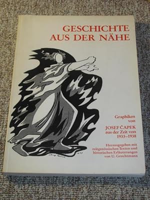Bild des Verkufers fr Geschichte aus der Nhe., Graphiken von Josef Capek aus der Zeit von 1933-1938. zum Verkauf von Versandantiquariat Hbald