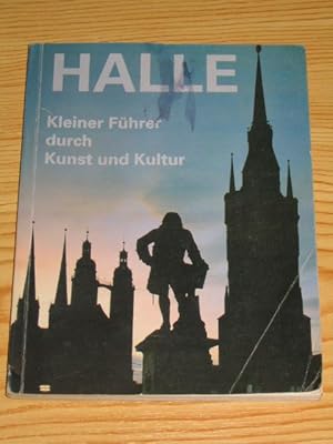 Bild des Verkufers fr Halle - Kleiner Fhrer durch Kunst und Kultur, zum Verkauf von Versandantiquariat Hbald