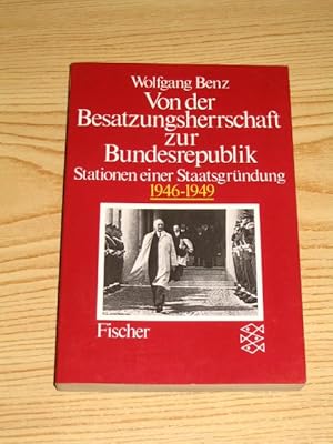 Bild des Verkufers fr Von der Besetzungsherrschaft zur Bundesrepublik, zum Verkauf von Versandantiquariat Hbald