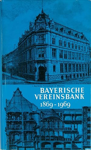 Bild des Verkufers fr Bayerische Vereinsbank 1869-1969. Eine Regionalbank im Wandel der Zeit., zum Verkauf von Versandantiquariat Hbald