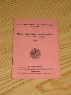 Bild des Verkufers fr Hoch- und Niedrigwasserzeiten fr das Elbe - Gebiet 1961, zum Verkauf von Versandantiquariat Hbald