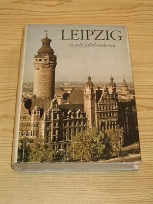 Leipzig in acht Jahrhunderten,