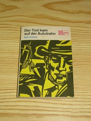 Seller image for Der Tod kam auf der Autobahn, for sale by Versandantiquariat Hbald