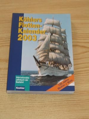 Seller image for Khlers Flottenkalender 2003, for sale by Versandantiquariat Hbald