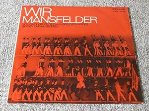 Wir Mansfelder. Volkskünstler des Mansfelder Landes singen und musizieren.,