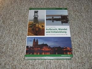 Bild des Verkufers fr Aufbruch, Wandel und Entwicklung. Stdte und Gemeinden in Sachsen-Anhalt seit 1990., zum Verkauf von Versandantiquariat Hbald