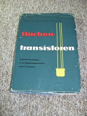 Seller image for Flchentransistoren, Praktische Anwendung in der Niederfrequenztechnik und im Transverter for sale by Versandantiquariat Hbald