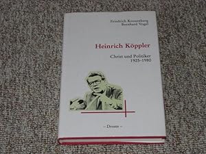 Seller image for Heinrich Kppler. Christ und Politiker 1925-1980., for sale by Versandantiquariat Hbald