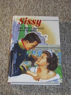 Seller image for Sissy - Aus dem Tagebuch einer Kaiserin, for sale by Versandantiquariat Hbald