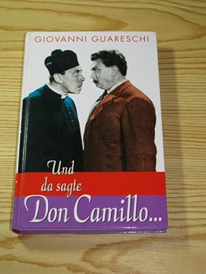 Bild des Verkäufers für Und da sagte Don Camillo ., zum Verkauf von Versandantiquariat Höbald