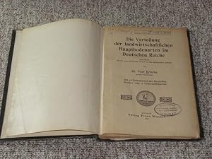 Bild des Verkufers fr Die Verteilung der landwirtschaftlichen Hauptbodenarten im Deutschen Reiche, enthaltend die bis zum Weltkriege 1914/18 zu ihm gehrenden Gebiete, zum Verkauf von Versandantiquariat Hbald