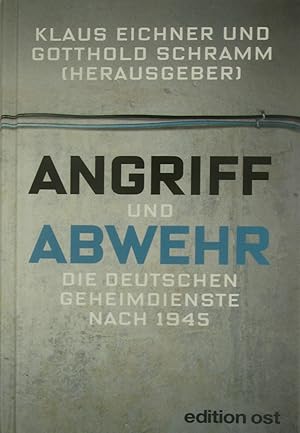 Bild des Verkufers fr Angriff und Abwehr. Die deutschen Geheimdienste nach 1945., zum Verkauf von Versandantiquariat Hbald