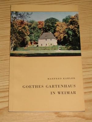 Imagen del vendedor de Goethes Gartenhaus in Weimar, a la venta por Versandantiquariat Hbald
