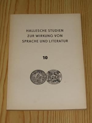 Imagen del vendedor de Hallesche Studien zur Wirkung von Sprache und Literatur - Band 10, a la venta por Versandantiquariat Hbald