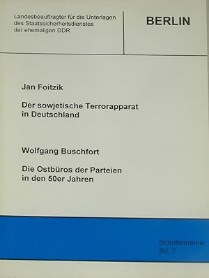 Bild des Verkäufers für Der sowjetische Terrorapparat in Deutschland. Die Ostbüros der Parteien in den 50-er Jahren., zum Verkauf von Versandantiquariat Höbald
