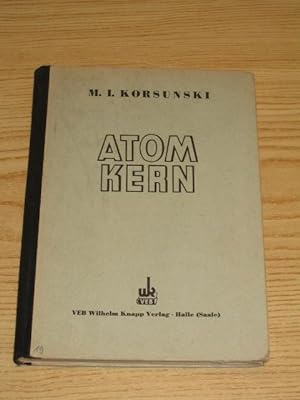 Bild des Verkufers fr Der Atomkern, zum Verkauf von Versandantiquariat Hbald