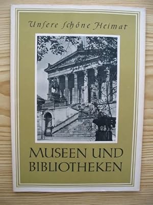 Bild des Verkufers fr Museen und Bibliotheken, zum Verkauf von Versandantiquariat Hbald