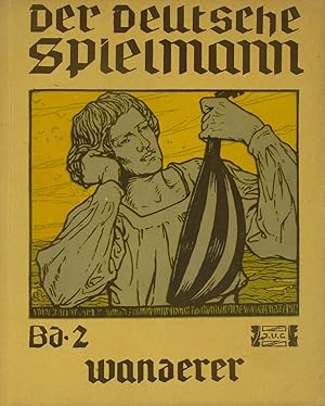 Image du vendeur pour Der deutsche Spielmann - Band 2 - Wanderer, mis en vente par Versandantiquariat Hbald