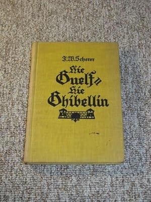Bild des Verkufers fr Hie Guelf - Hie Ghibellin, zum Verkauf von Versandantiquariat Hbald