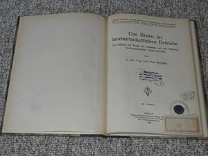 Bild des Verkufers fr Das Risiko im landwirtschaftlichen Betriebe., Ein Beitrag zur Frage des Aufbaues und der Fhrung bodengebundener Intensivbetriebe. zum Verkauf von Versandantiquariat Hbald