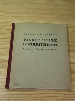 Seller image for Vierstellige Logarithmen / Zahlen - Werte - Formeln, for sale by Versandantiquariat Hbald