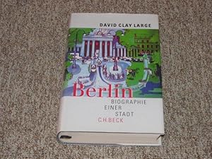 Imagen del vendedor de Berlin. Biographie einer Stadt., a la venta por Versandantiquariat Hbald