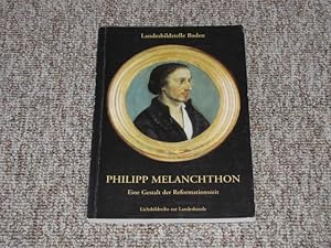 Seller image for Philipp Melanchthon. Eine Gestalt der Reformationszeit., for sale by Versandantiquariat Hbald